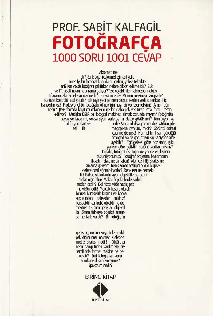 Fotoğrafça 1000 Soru 1001 Cevap — Sabit Kalfagil