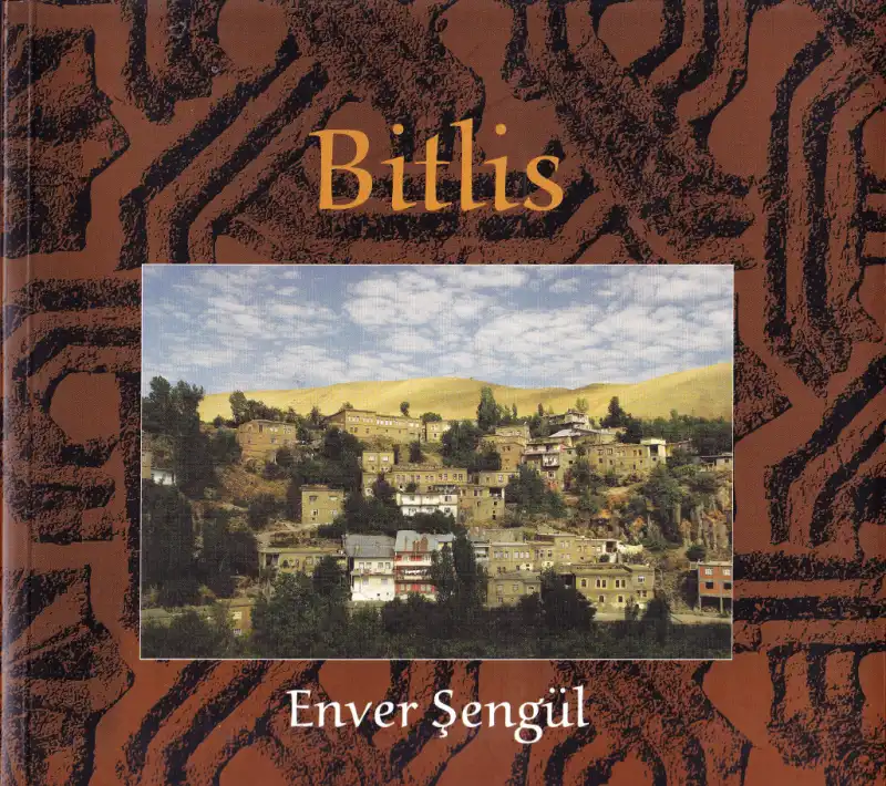 Fotoğraflarla Bitlis — Enver Şengül