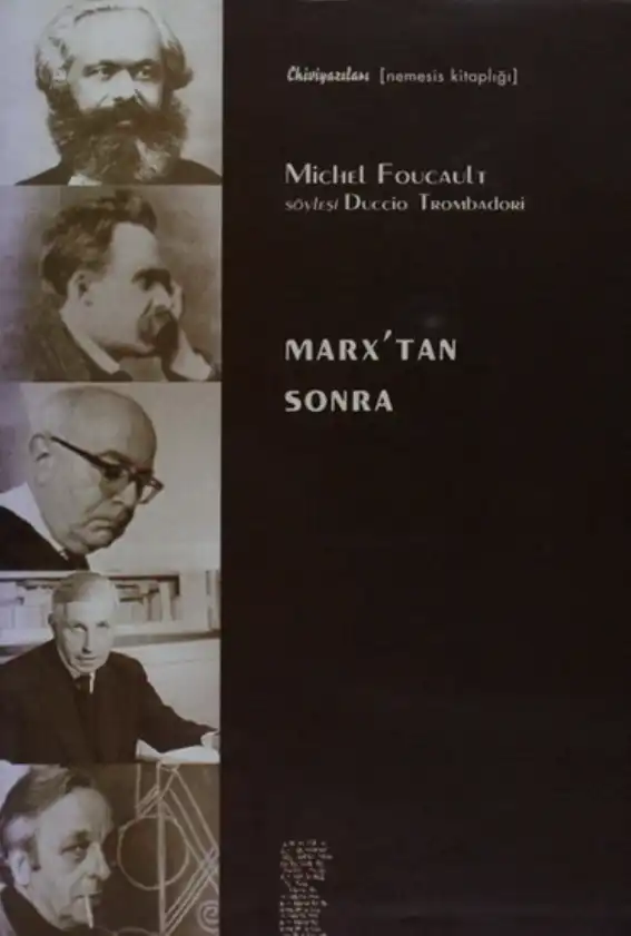 Foucault Marxtan - Sonra Çiviyazıları — Bilinmiyor