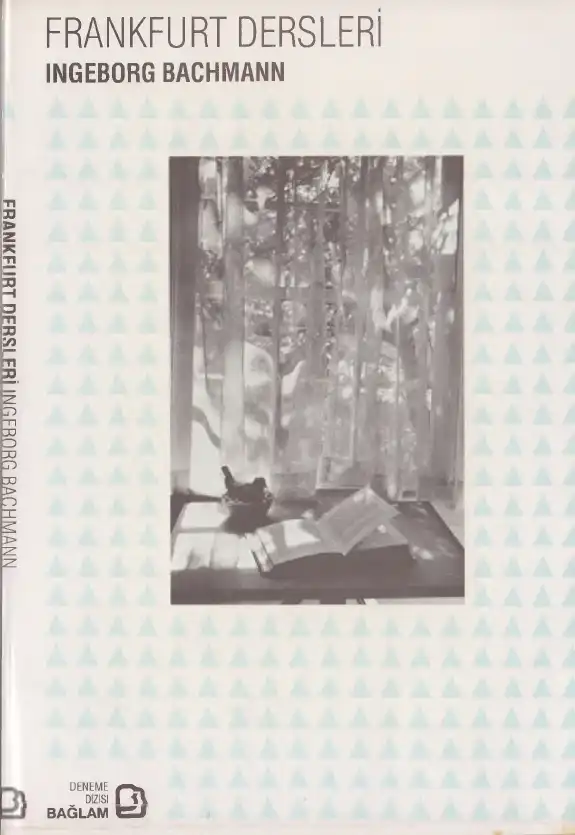 Frankfurt Dersleri — Ingeborg Bachmann
