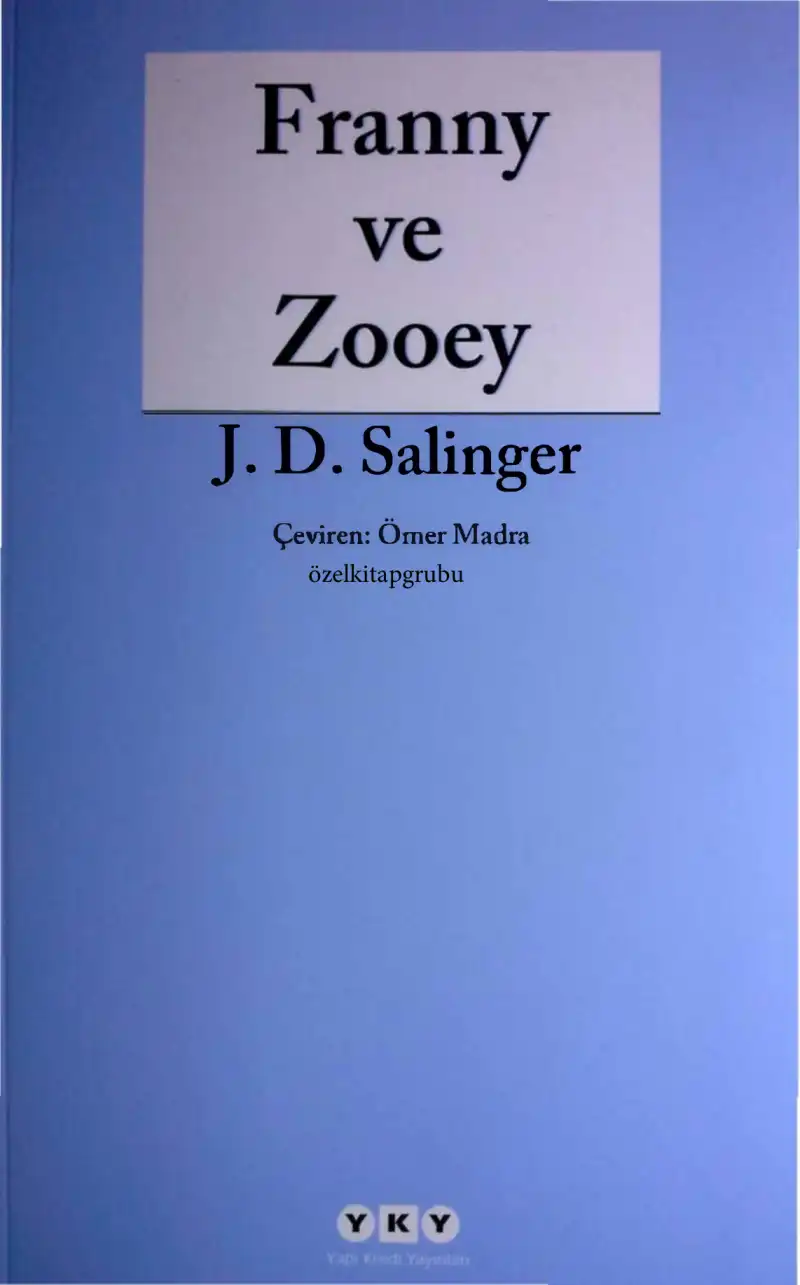 Franny ve Zooey — J. D. Salinger