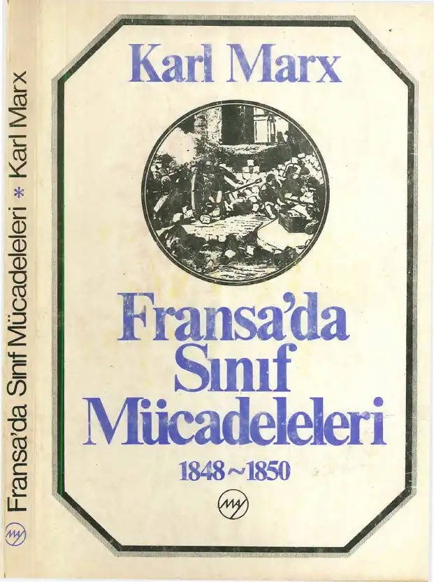 Fransa'da Sınıf Mücadeleleri 1848-1850 — Karl Heinrich Marx