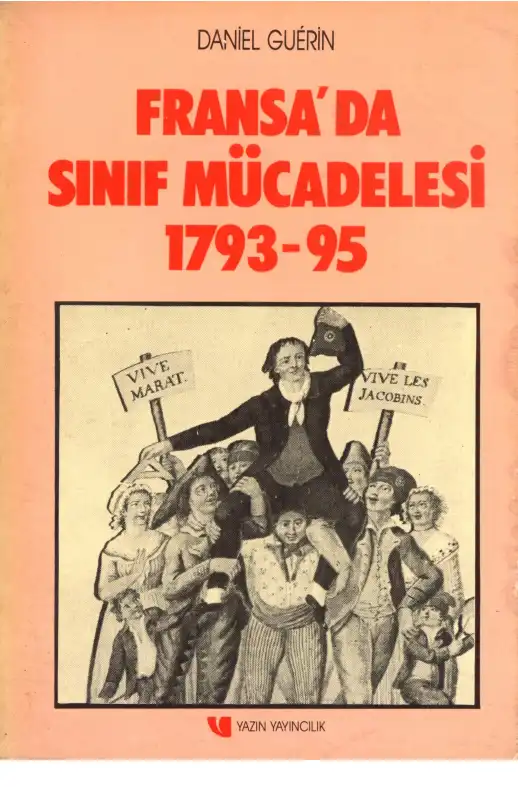 Fransa'da Sınıf Mücadelesi (1793-95 Yazın) — Daniel Guerin