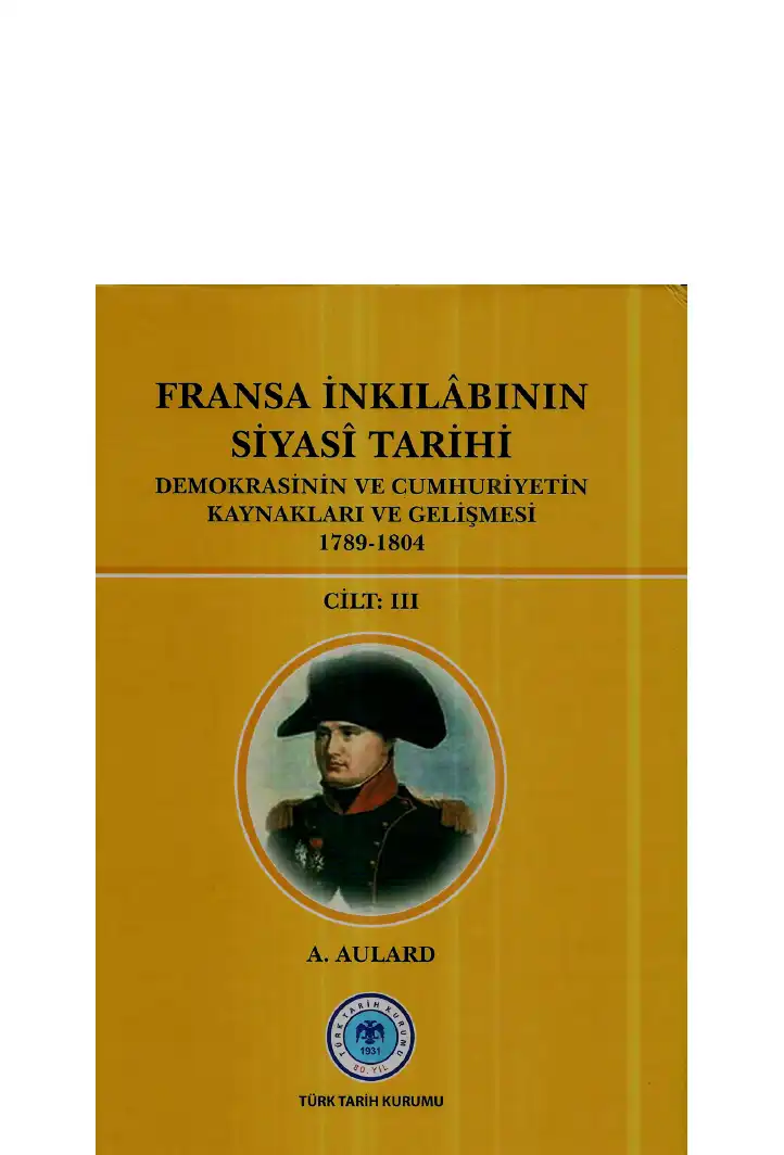 Fransa İnkılabının Siyasi Tarihi 3 — Alphonse Aulard