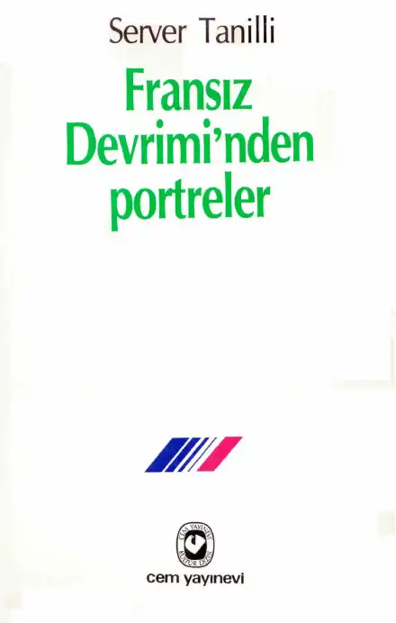 Fransız Devrimi'nden Portreler — Server Tanilli