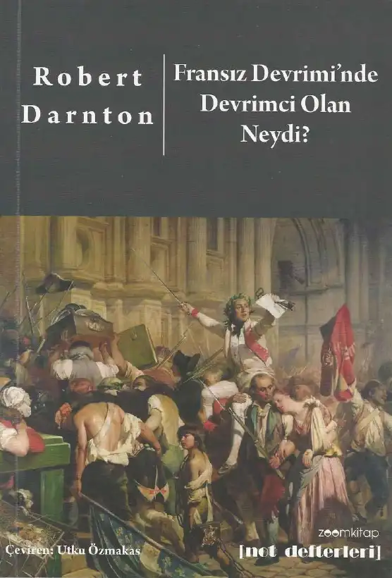 Fransız Devriminde Devrimci Olan Neydi? — Robert Darnton