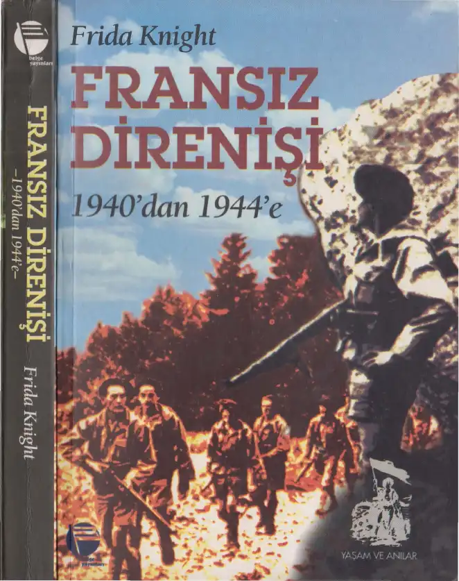 Fransız Direnişi 1940'dan 1944'e — Frida Knight
