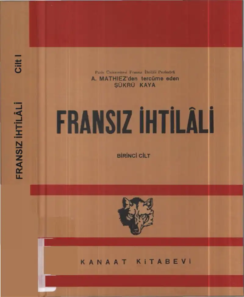 Fransız İhtilali Cilt I: Kırallığın Devrilmesi 1787-1792 — Albert Mathiez