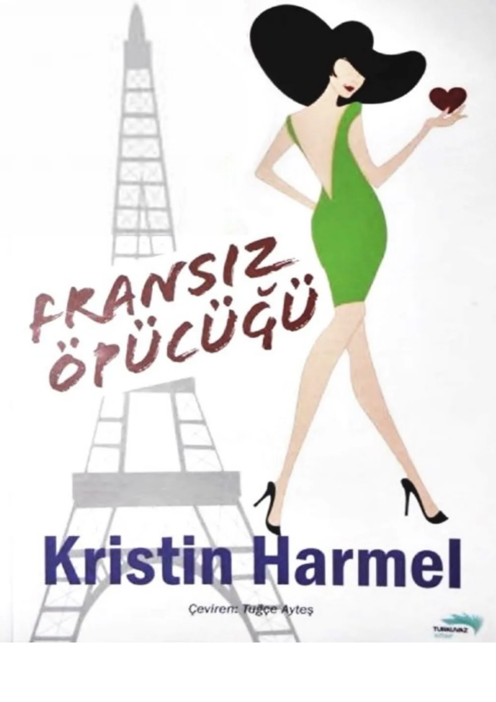 Fransız Öpücüğü — Kristin Harmel