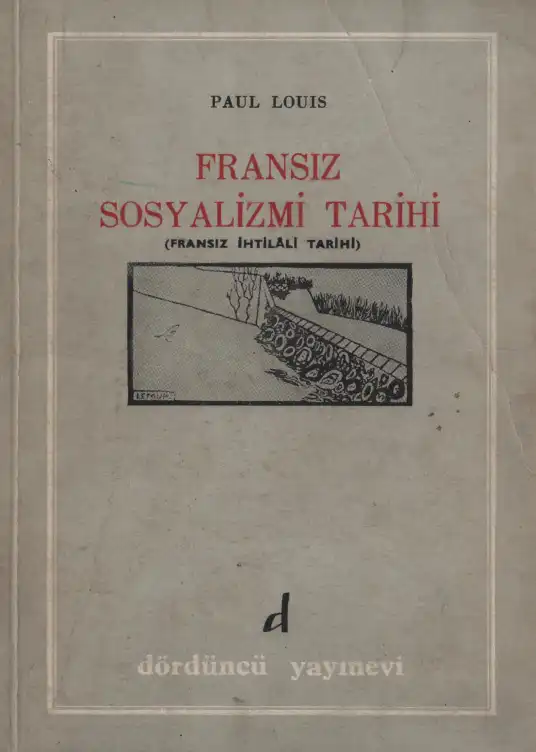 Fransız Sosyalizmi Tarihi (1789-1950) — Louis Paul Boon