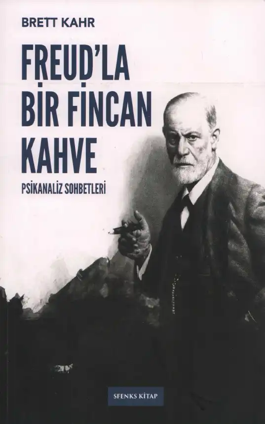 Freud'la Bir Fincan Kahve — Brett Kahr