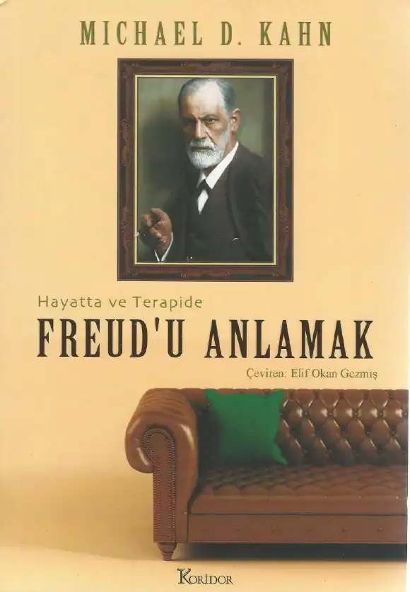 Freud'u Anlamak — Michael D. Kahn