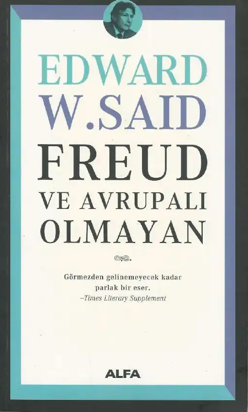 Freud ve Avrupalı-Olmayan — Edward W. Said
