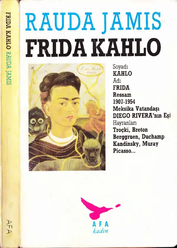 Frida Kahlo — Rauda Jamis