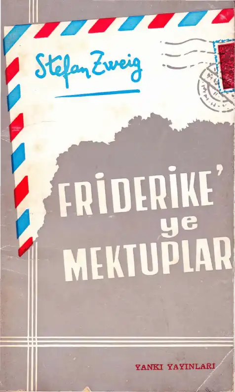 Friderike'ye Mektuplar — Stefan Zweig