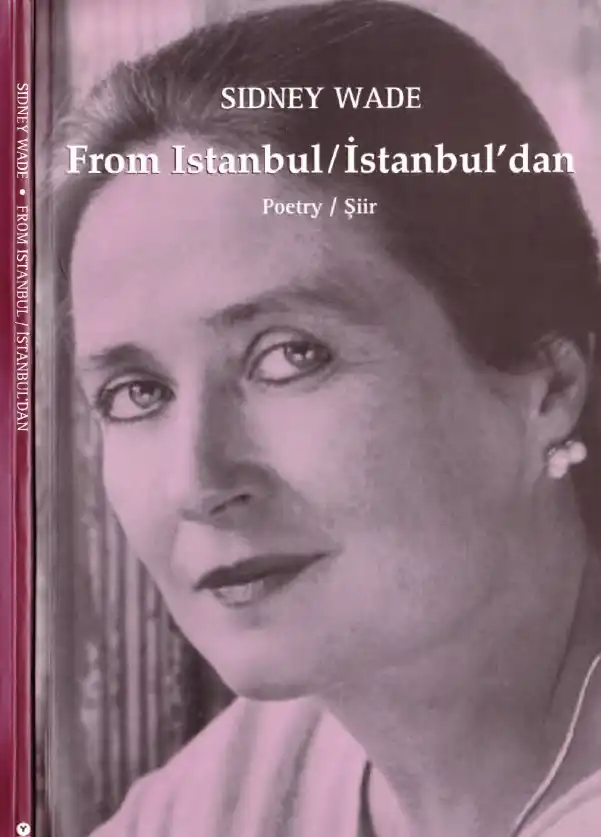 From Istanbul / İstanbul'dan — Sidney Wade