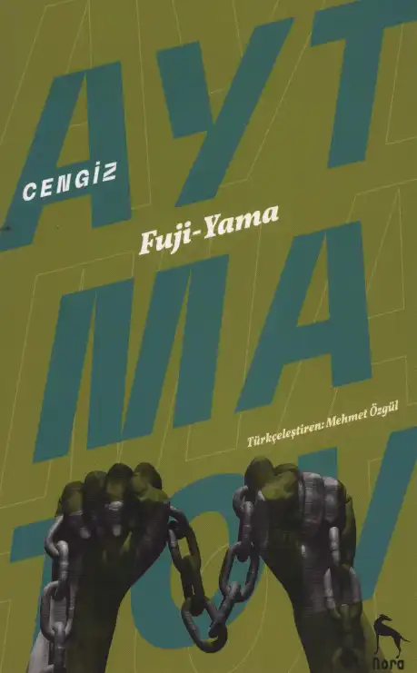 Fuji Yama Nora — Cengiz Aytmatov