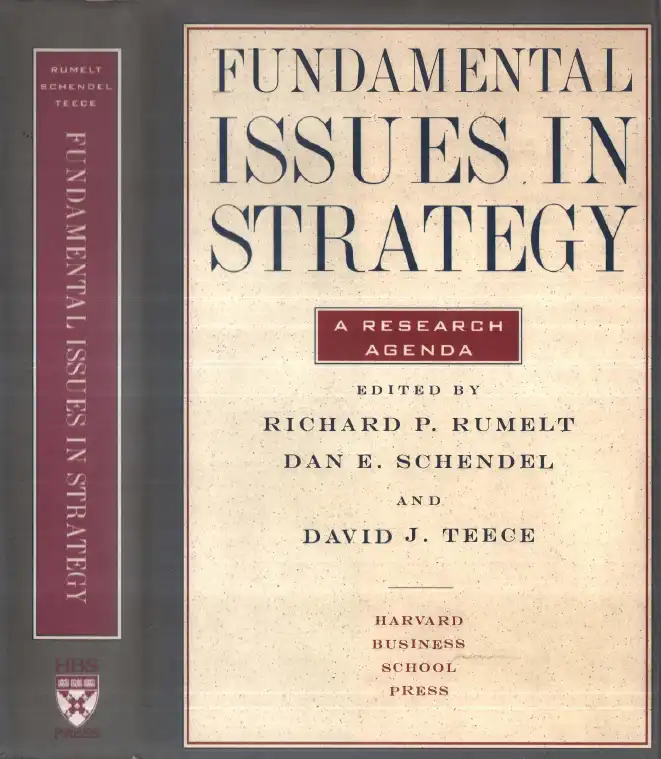 Fundamental Issues in Strategy — Richard P. Rumelt