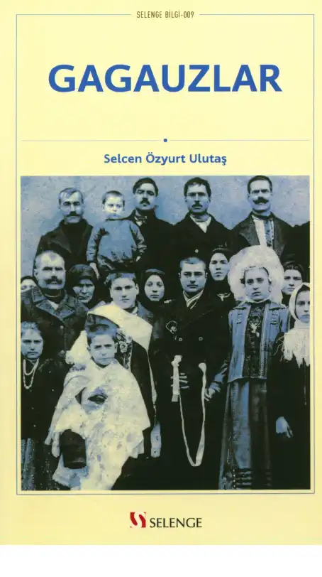Gagauzlar — Selcen Özyurt Ulutaş