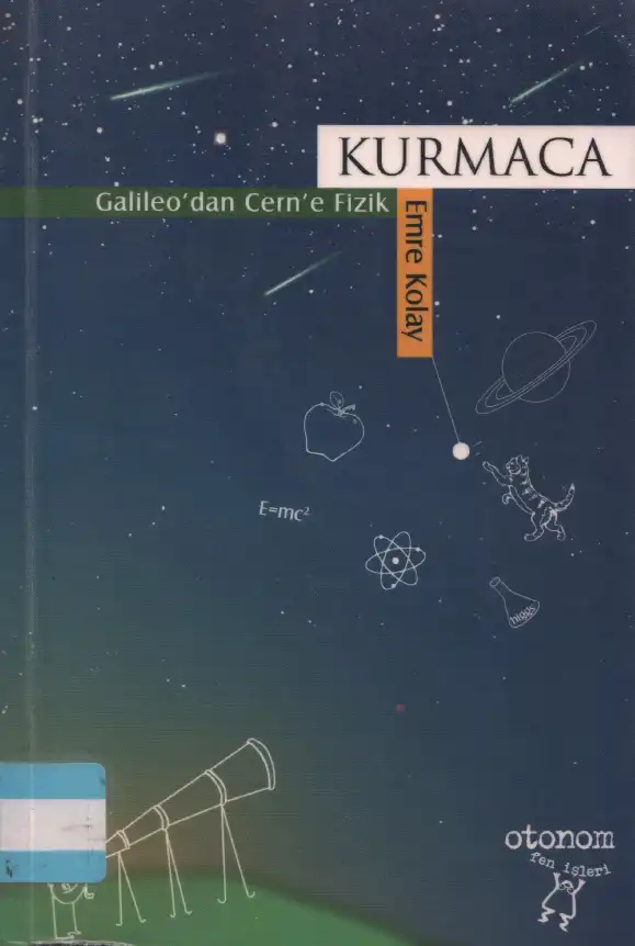 Galileo'dan Cern'e Fizik — Emre Kolay