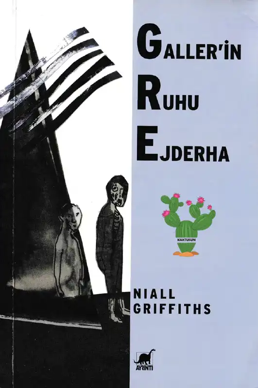 Galler'in Ruhu Ejderha — Niall Griffiths