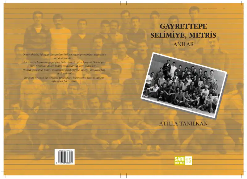 Gayrettepe Selimiye Metris Anılar — Atilla Tanılkan