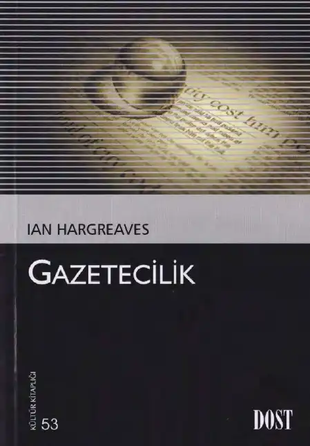 Gazetecilik — Ian Hargreaves