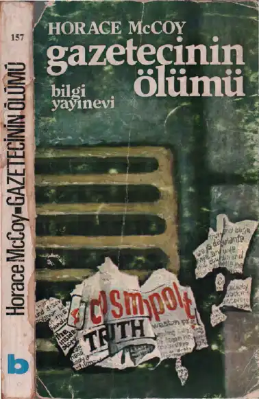 Gazetecinin Ölümü — Horace Mccoy