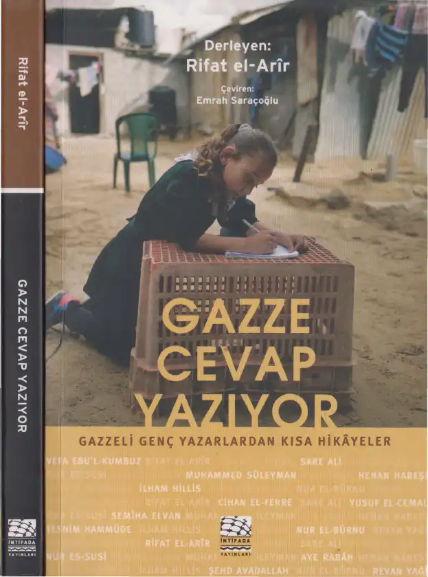 Gazze Cevap Yazıyor: Gazzeli Genç Yazarlardan Kısa Hikayeler — Rifat El-Arir
