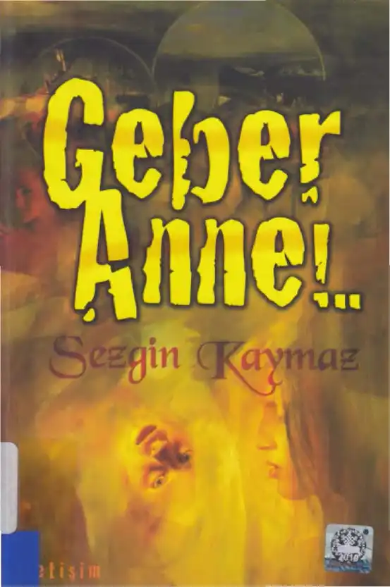 Geber Anne! — Sezgin Kaymaz