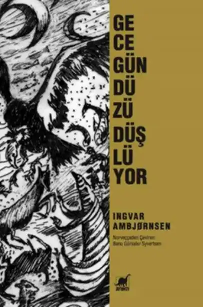 Gece Gündüzü Düşlüyor — Ingvar Ambjørnsen