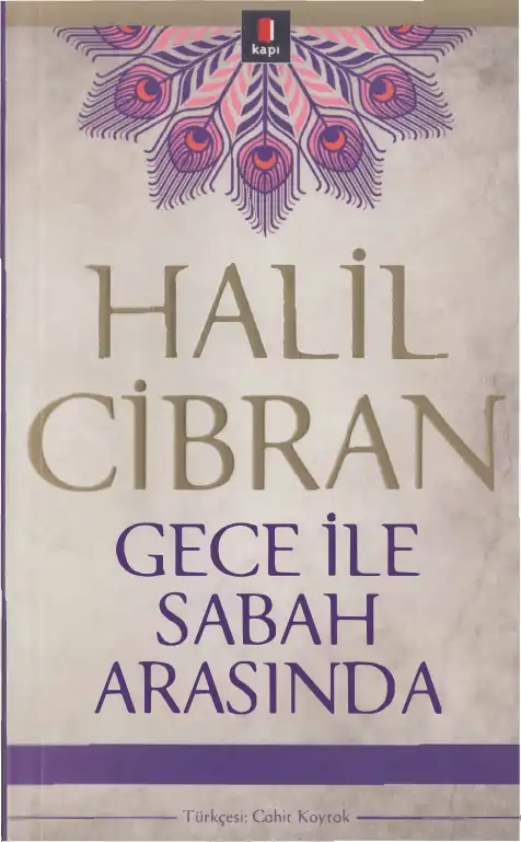 Gece İle Sabah Arasında — Halil Cibran