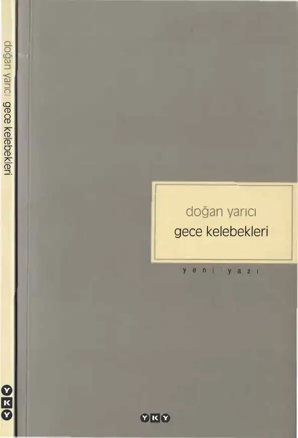 Gece Kelebekleri — Doğan Yarıcı