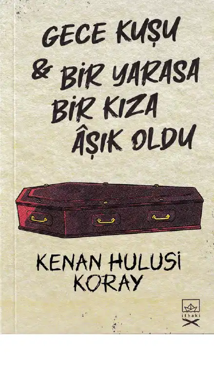 Gece Kuşu & Bir Yarasa Bir Kıza Aşık Oldu — Kenan Hulusi Koray