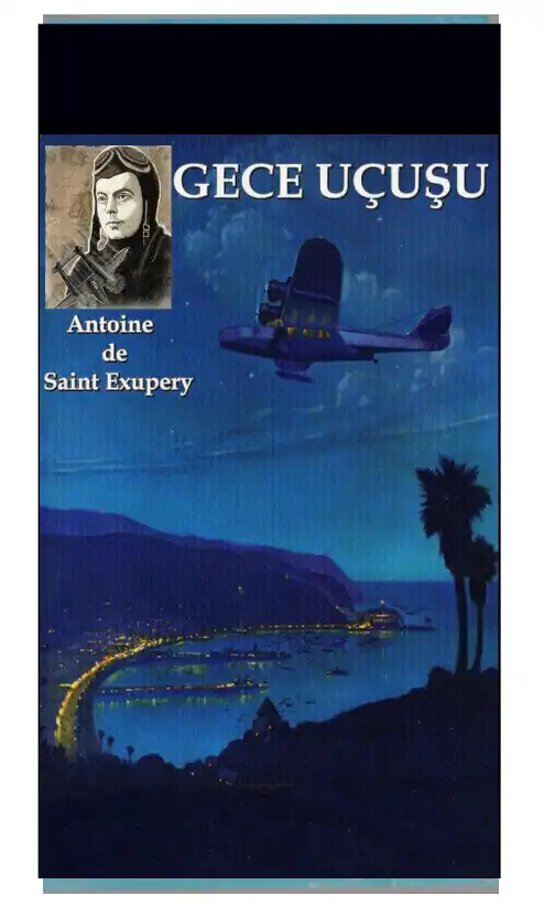 Gece Uçuşu — Antoine de Saint-Exupéry
