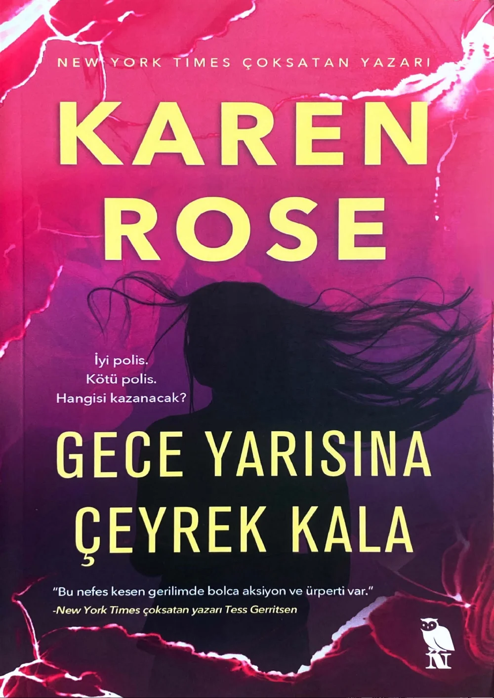 Gece Yarısına Çeyrek Kala — Karen Rose