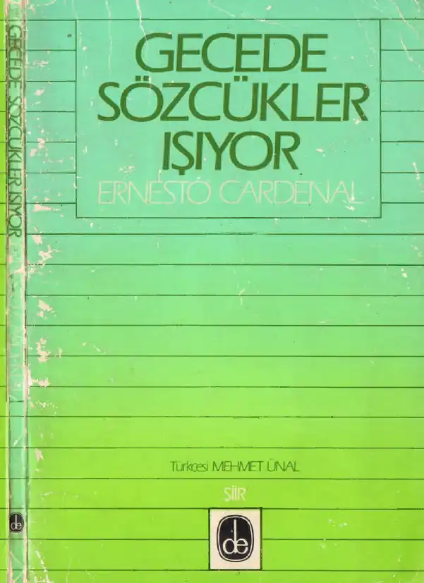 Gecede Sözcükler Işıyor — Ernesto Cardenal