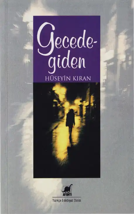 Gecedegiden — Hüseyin Kıran