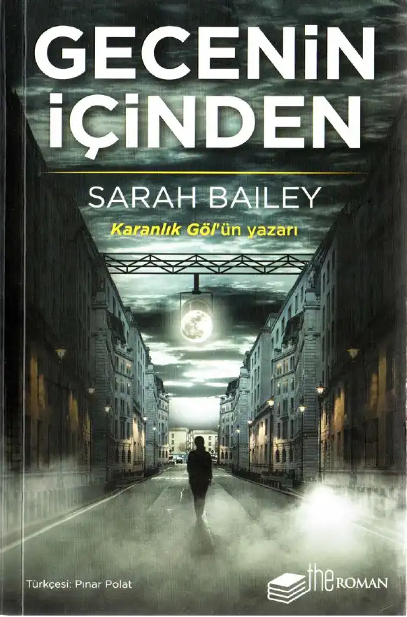 Gecenin İçinden — Sarah Bailey