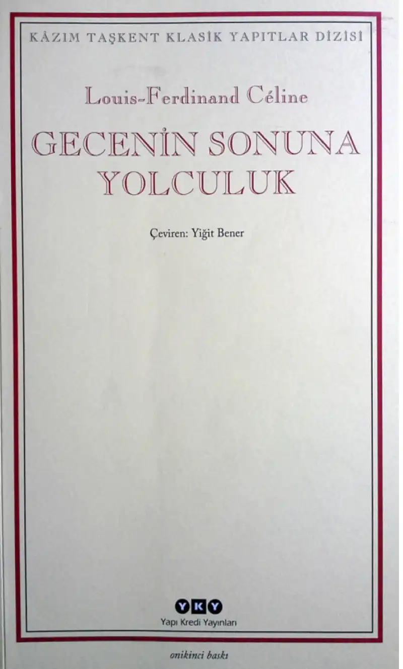 Gecenin Sonuna Yolculuk — Louis-Ferdinand Céline