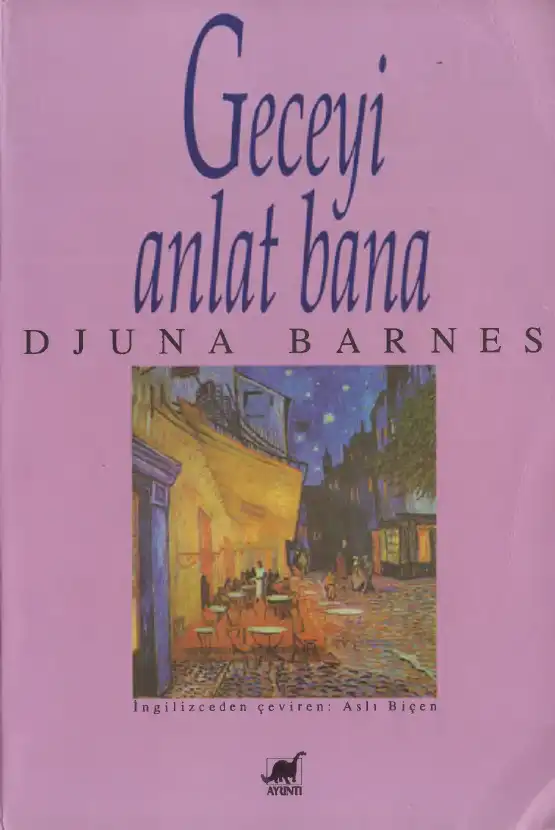 Geceyi Anlat Bana — Djuna Barnes