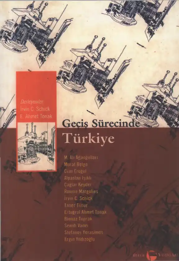 Geçiş Sürecinde Türkiye — İrvin Cemil Schick, E. Ahmet Tonak