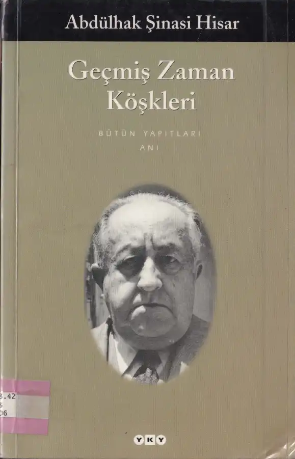 Geçmiş Zaman Köşkleri — Abdülhak Şinasi Hisar