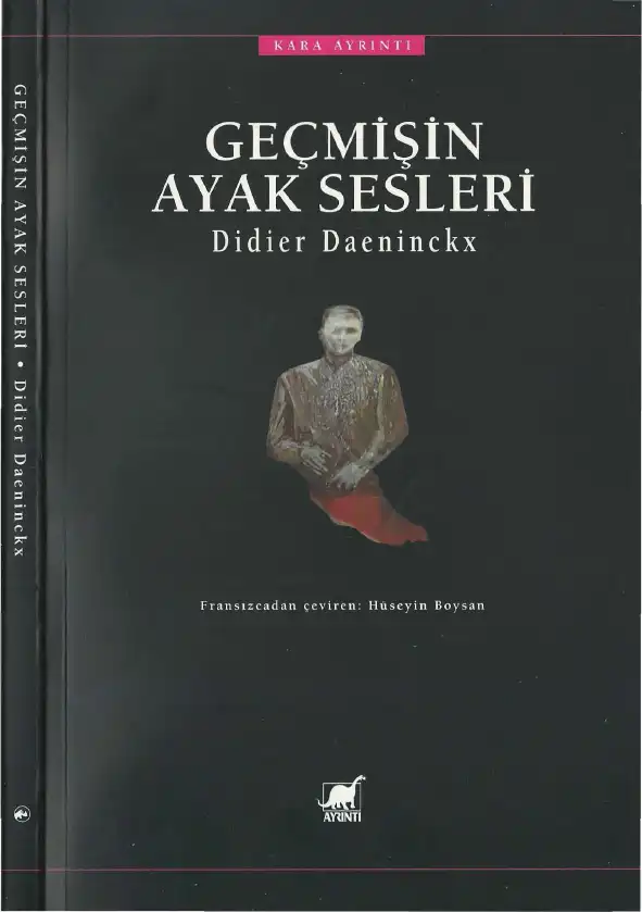 Geçmişin Ayak Sesleri — Didier Daeninckx