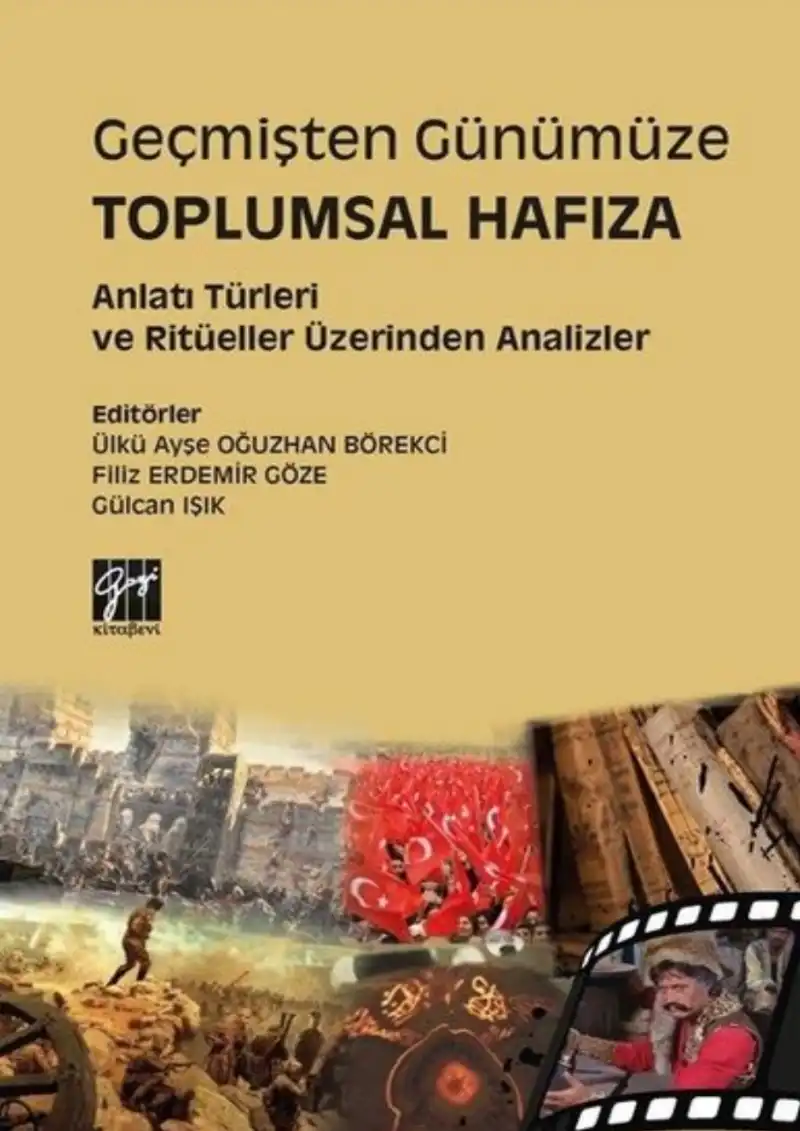 Geçmişten Günümüze Toplumsal Hafıza — Ülkü Ayşe Oğuzhan Börekci