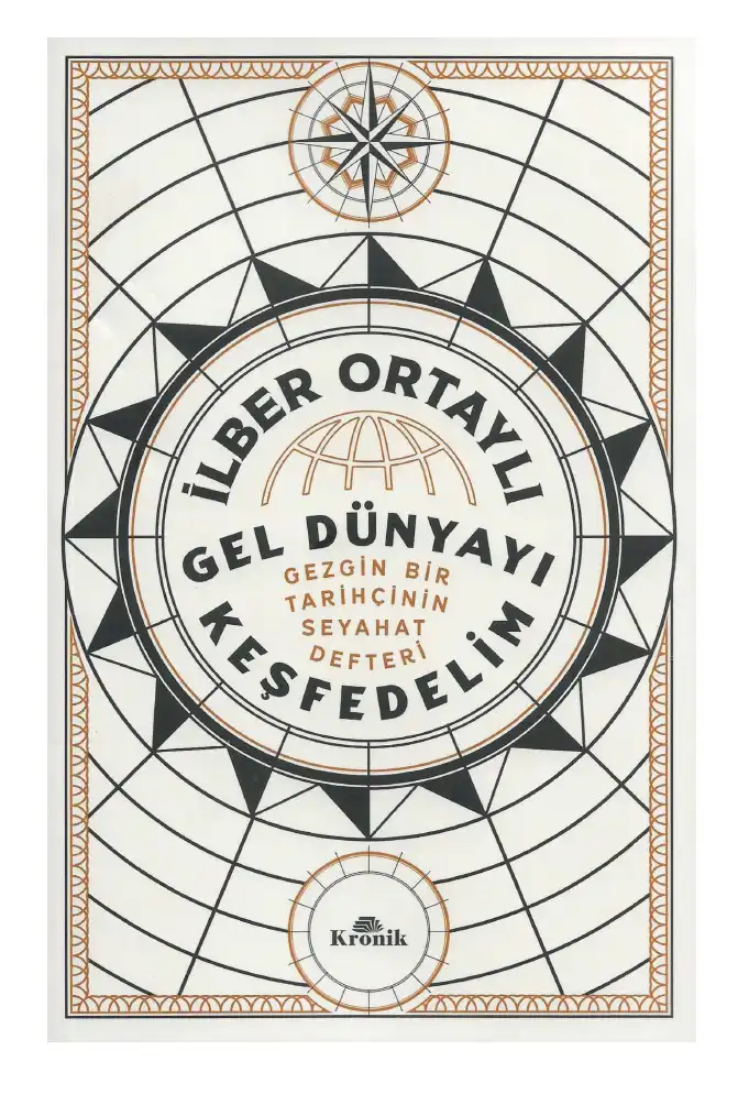 Gel Dünyayı Keşfedelim — Taha Akyol, İlber Ortaylı