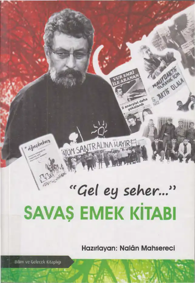 Gel Ey Seher Savaş Emek Kitabı — Nalan Mahsereci