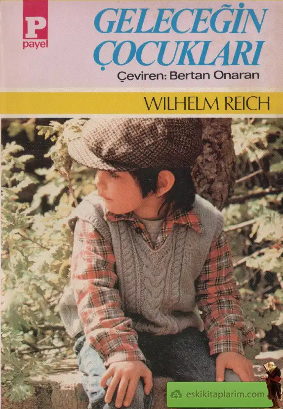 Geleceğin Çocukları — Wilhelm Reich