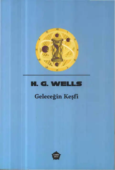 Geleceğin Keşfi — H. G. Wells