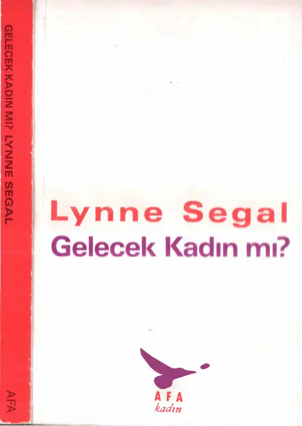 Gelecek Kadın Mı — Andreas Chatzidakis, Jamie Hakim, Jo Littler, Catherine Rottenberg, Lynne Segal